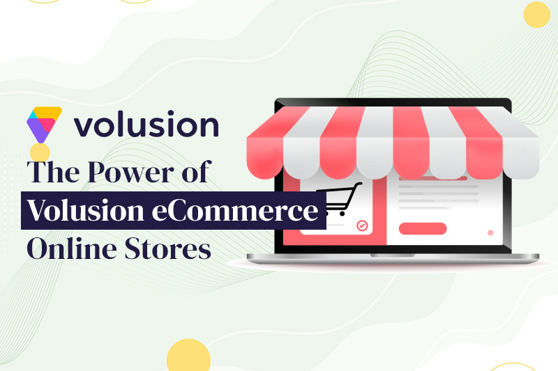 The Power of Volusion eCommerce Online Stores