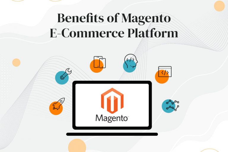 Benefits of Magento E-Commerce