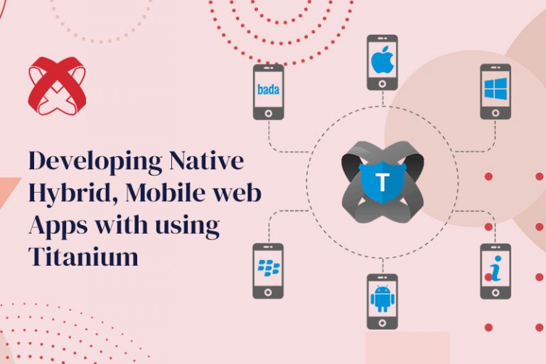 Native-Web or Hybrid Apps with Titanium