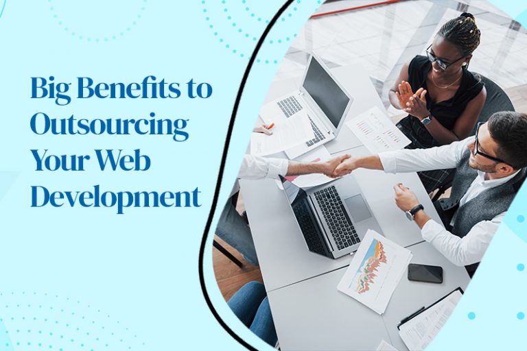 Benefits Of Outsourcing Web Development